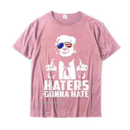 Funny Haters Gonna Hate President Donald Trump Middle Finger T-Shirt Cotton Men Tshirts Summer Tees Brand New Geek Pink