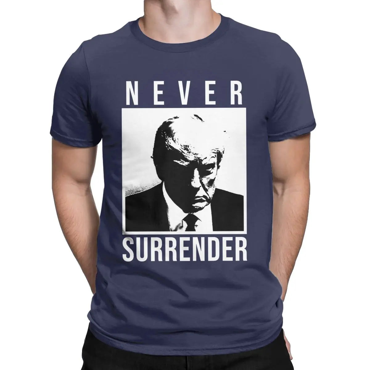 Men's T-Shirts TRUMP MUGSHOT Never Surrender Novelty 100% Cotton Tees Short Sleeve Donald T Shirt O Neck Clothes Gift Idea Navy Blue