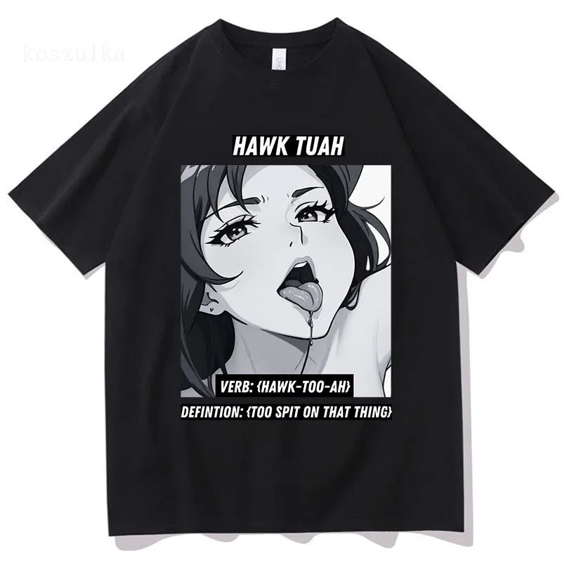 2024 Hawk Tuah T-Shirts Man Woman Harajuku O-Neck Short Sleeve Spit on that thang Shirts Fans Gift Pure Cotton Casual Streetwear 53790-Cotton-9