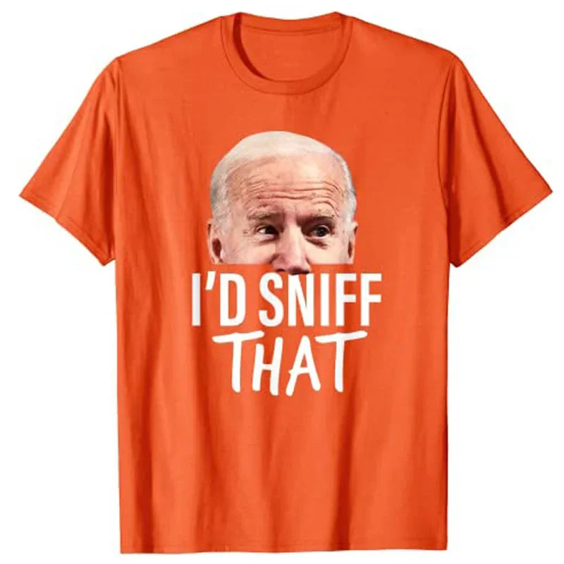 I'd Sniff That. Anti Joe Biden T Shirt Funny Parody Tee Shirt Orange