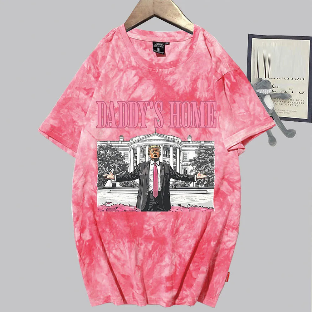 Daddy's Home President 2024 Tie Dye Tops Shirts Unisex Round Neck Short Sleeve Tee MAGA Gift pink