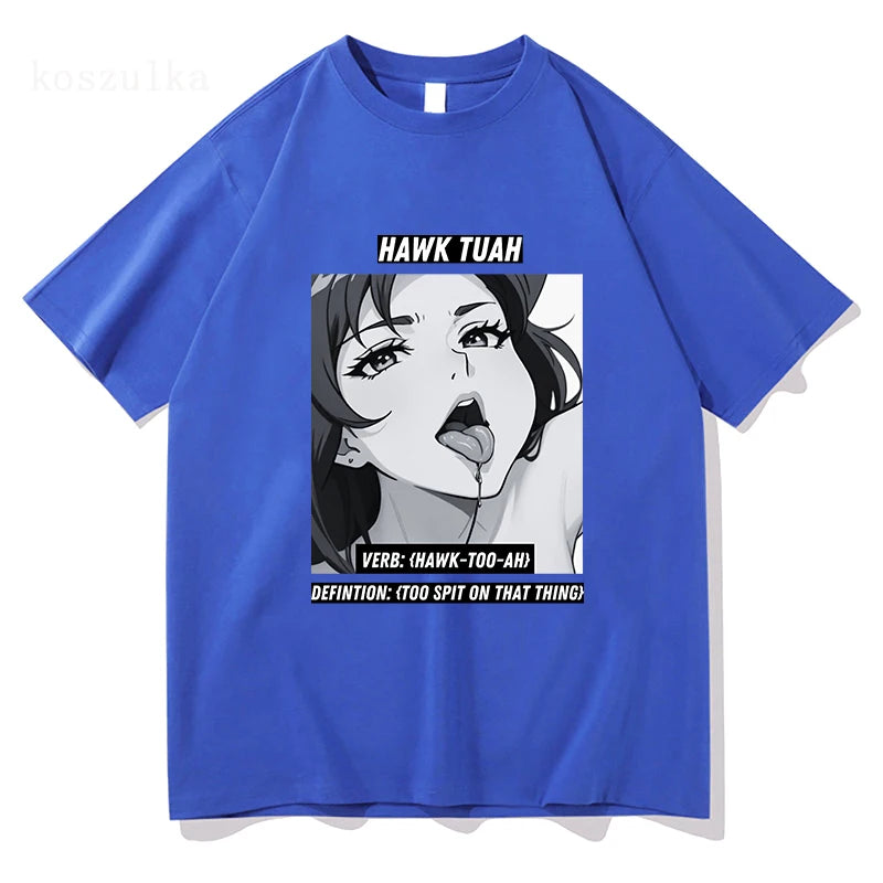 2024 Hawk Tuah T-Shirts Man Woman Harajuku O-Neck Short Sleeve Spit on that thang Shirts Fans Gift Pure Cotton Casual Streetwear 53790-Cotton-7