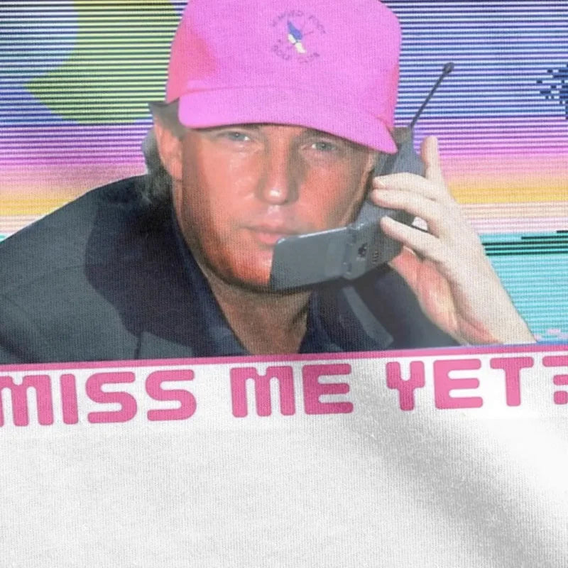 Miss Me Yet Trump In Miami T Shirts for Men Cotton Awesome T-Shirt Round Collar Tees Short Sleeve Clothing Printing